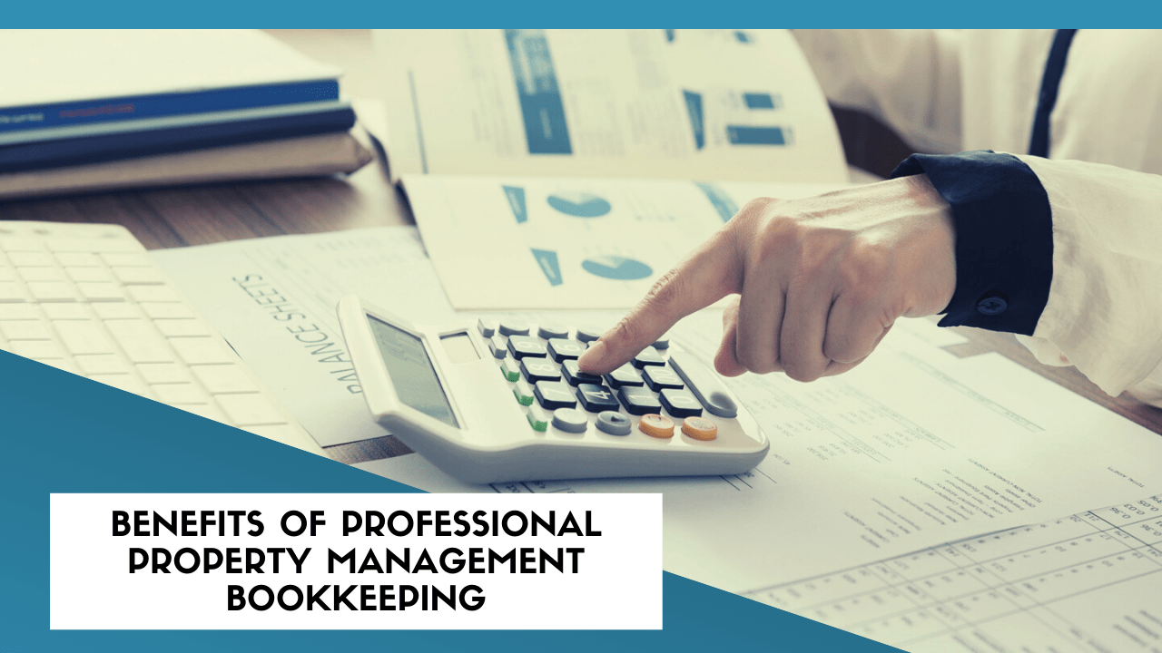 Benefits of Professional San Diego Property Management Bookkeeping - Article Banner