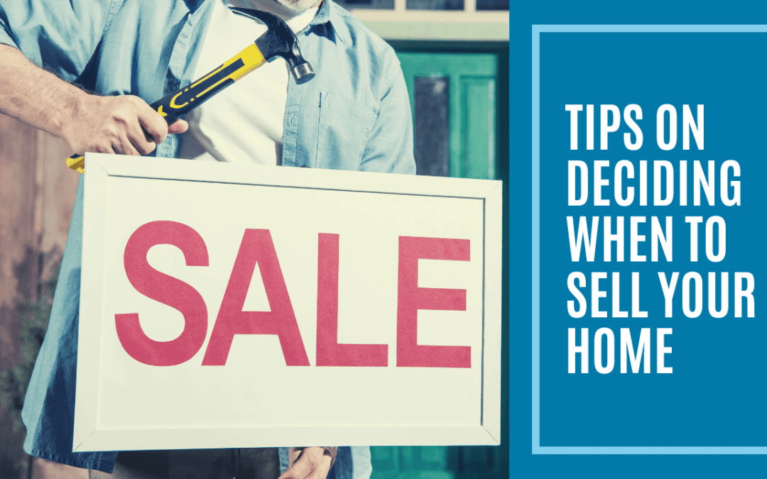 Tips on Deciding When to Sell Your San Diego Home