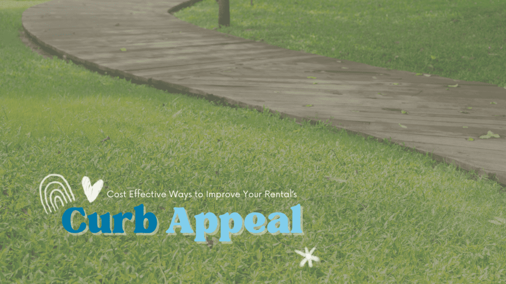 Cost Effective Ways to Improve Your Rental’s Curb Appeal - Article Banner