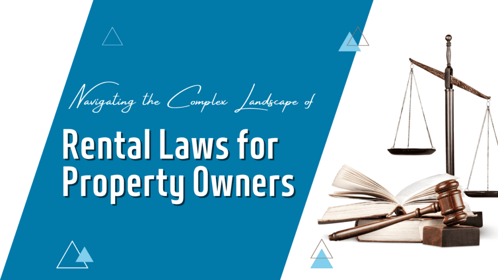 Navigating the Complex Landscape of San Diego's Rental Laws for Property Owners - Article Banner