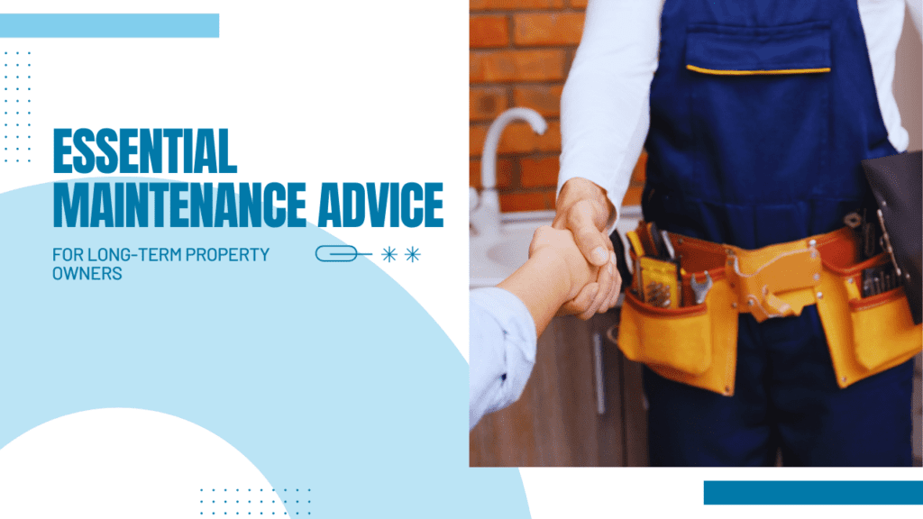 Essential Maintenance Advice for Long-Term Property Owners in San Diego - Article Banner