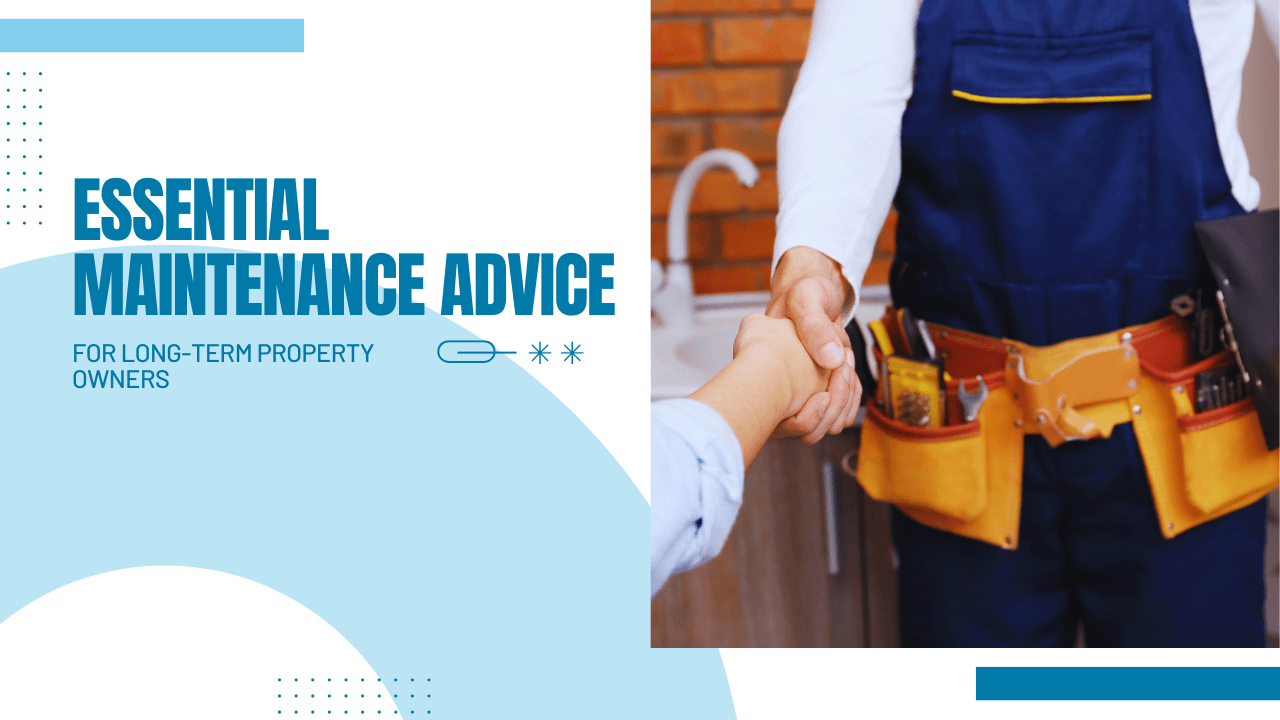 Essential Maintenance Advice for Long-Term Property Owners in San Diego