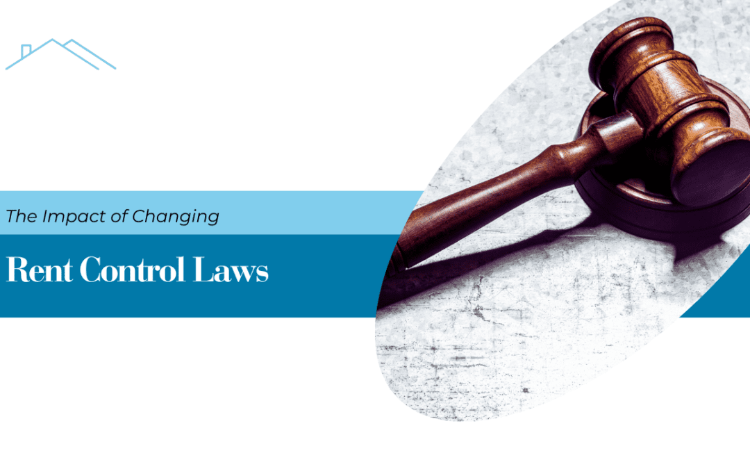 The Impact of Changing Rent Control Laws on San Diego Landlords