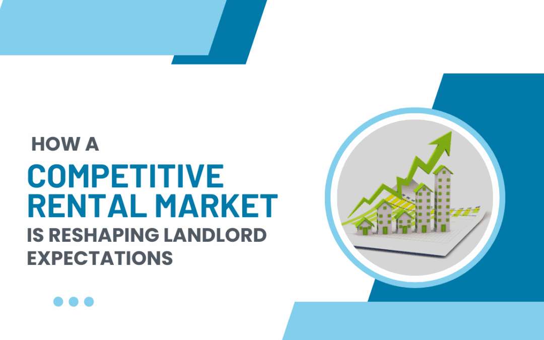 How a Competitive Rental Market is Reshaping San Diego Landlord Expectations