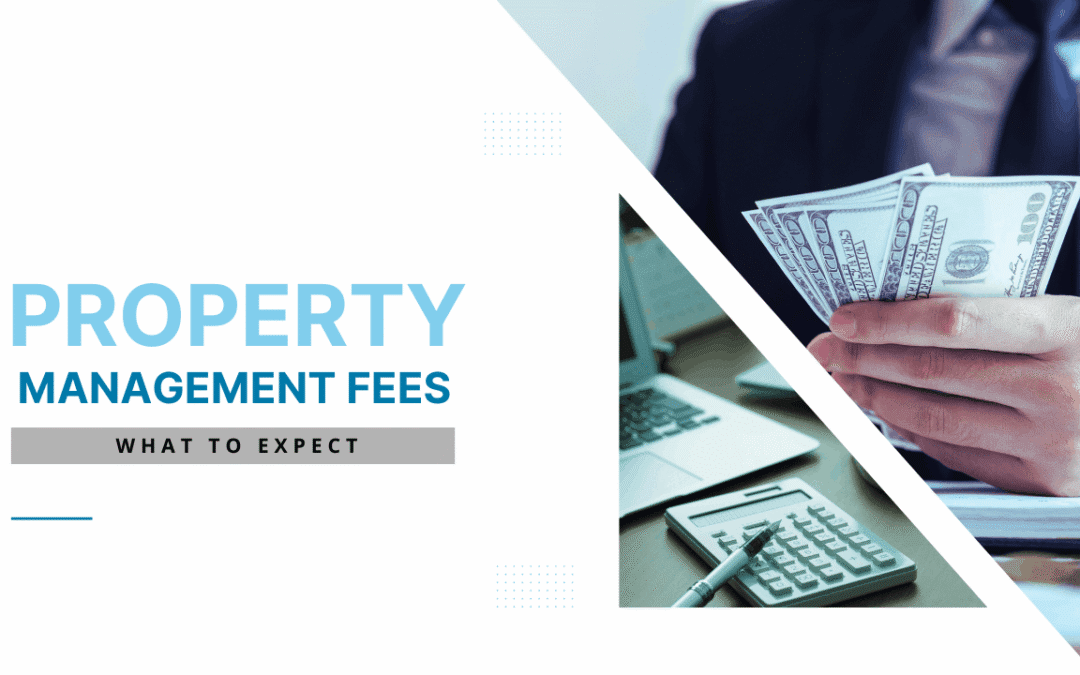 San Diego Property Management Fees – What to Expect