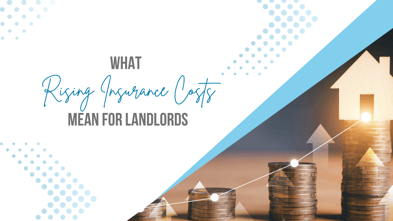 What Rising Insurance Costs Mean for San Diego Landlords (and How to Prepare)