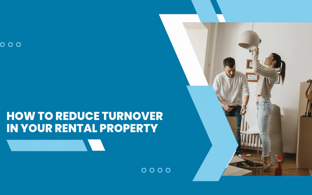 How to Reduce Turnover in Your San Diego Rental Property